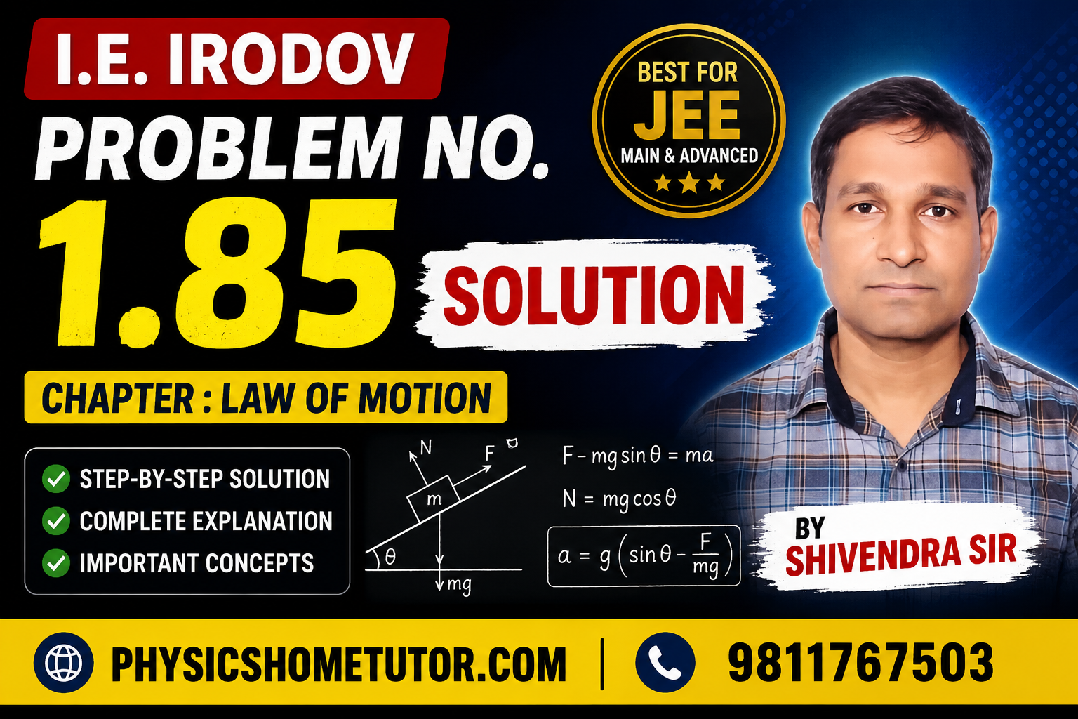 I.E. Irodov Problem No. 1.85 Solution Law of Motion Complete Explanation by Shivendra Sir JEE Advanced Physics I.E. Irodov Problem No. 1.85 Solution